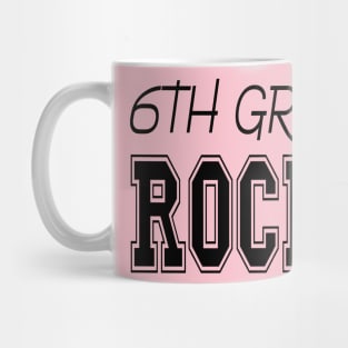 6th Grade Rocks Mug